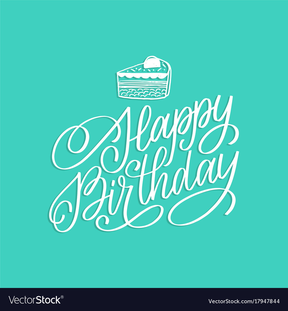 Happy birthday hand lettering phrase on turquoise