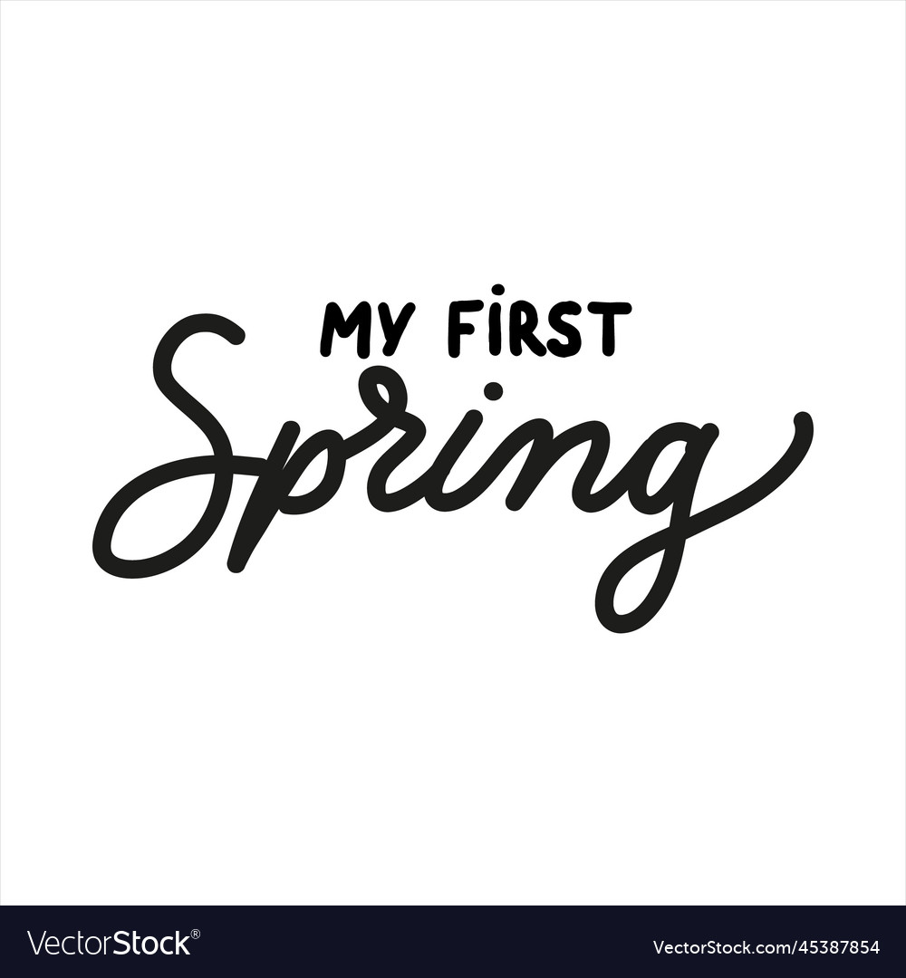 My first spring holiday calligraphy Royalty Free Vector