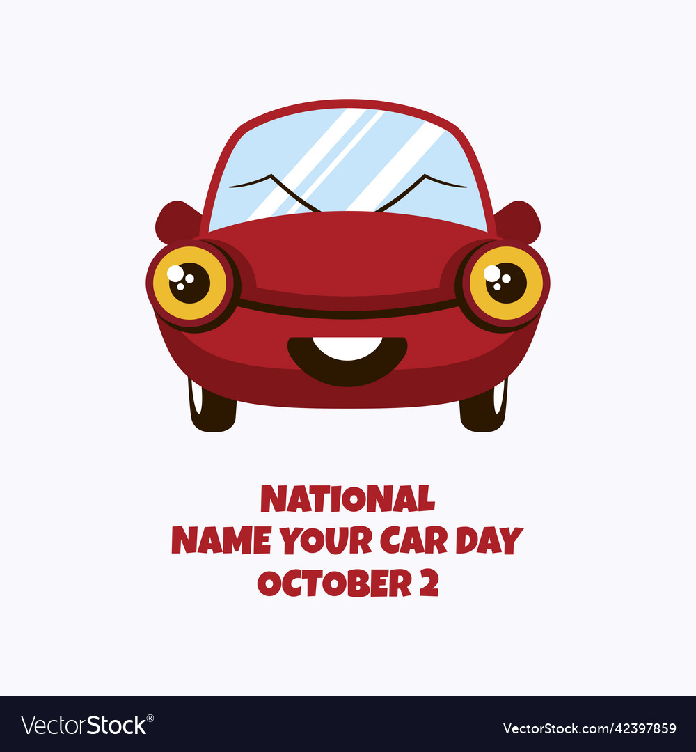 National name your car day Royalty Free Vector Image