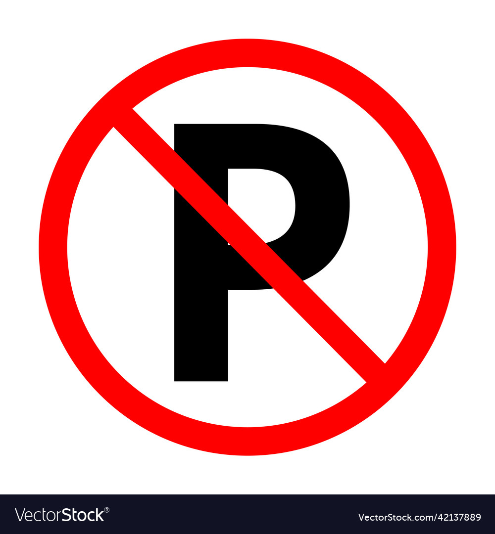 No parking or stopping sign Royalty Free Vector Image