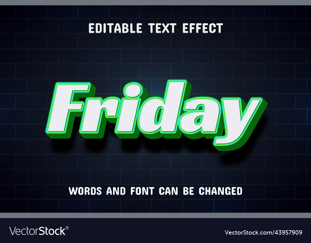Friday text - editable effect vector image Friday text - editable effect