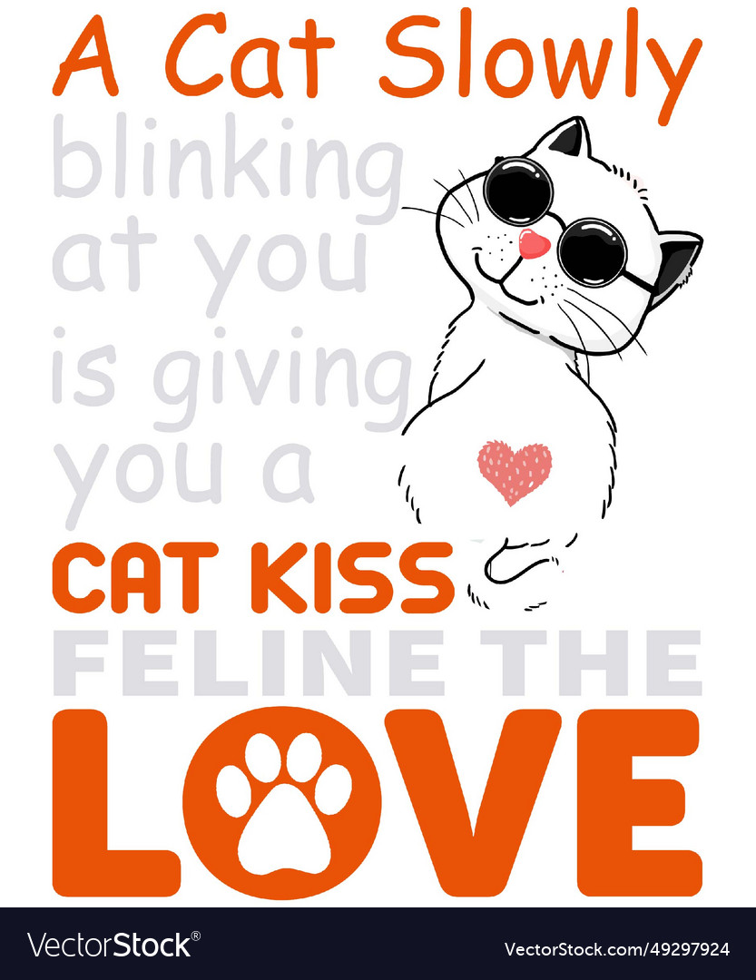 A cat slowly blinking at you is giving Royalty Free Vector