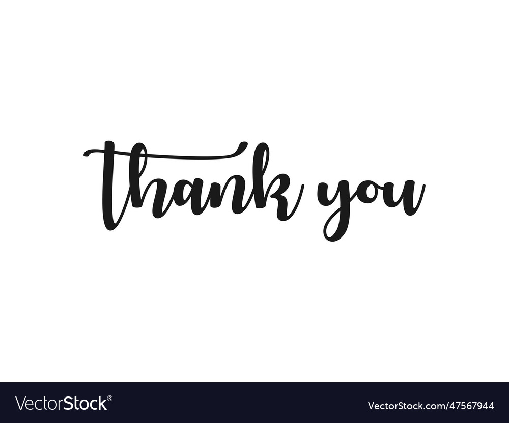 Thank You Lettering Black Text Handwriting Vector Image