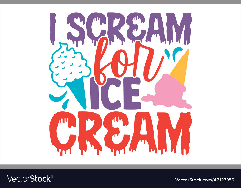 I scream for ice cream Royalty Free Vector Image