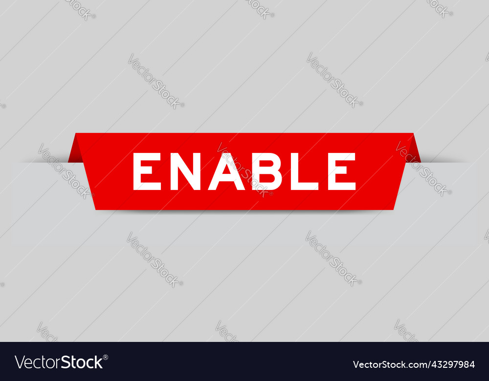 Red color inserted label with word enable on gray vector image Red color inserted label with word enable on gray