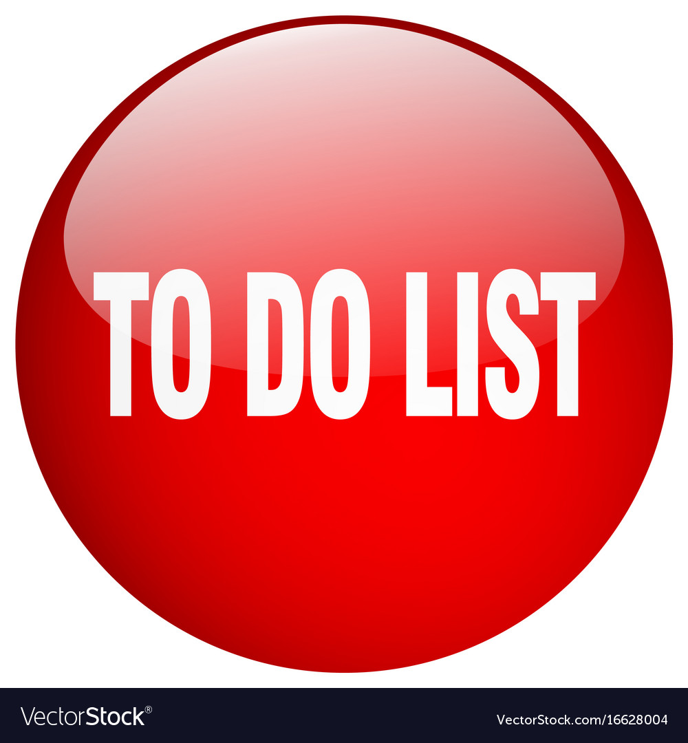 To do list red round gel isolated push button