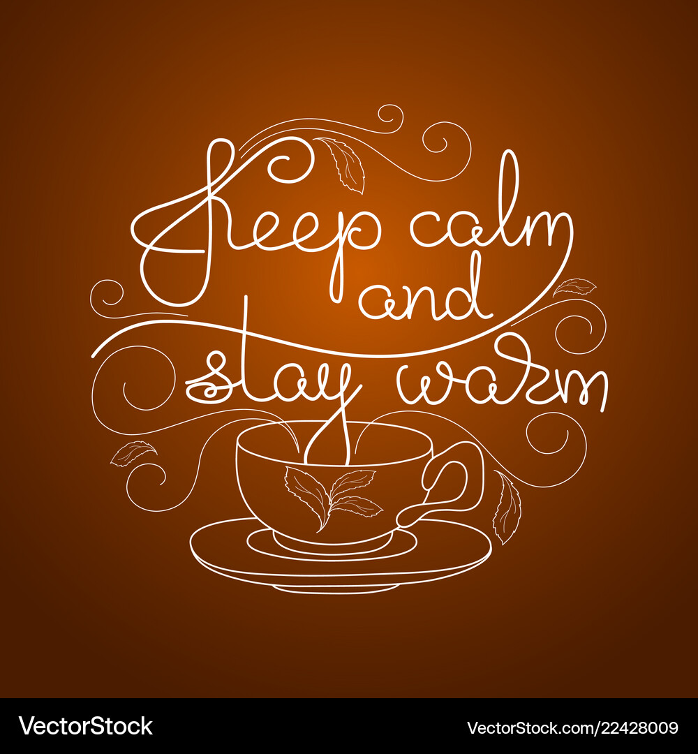 Handwritten lettering of a cup tea Royalty Free Vector Image