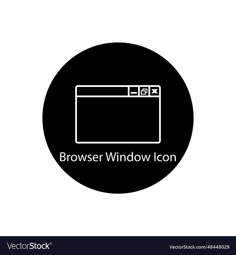 Browser window icon vector image Browser window icon