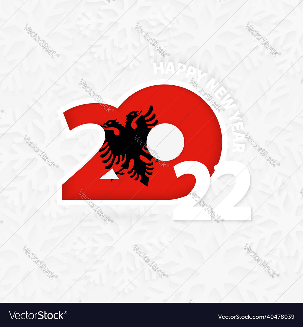 Happy new year 2022 for albania on snowflake Vector Image
