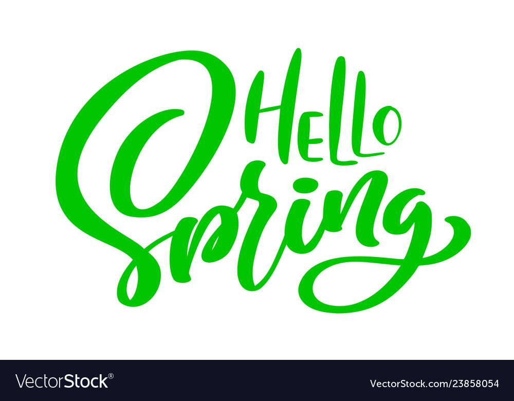 Green calligraphy lettering phrase hello spring