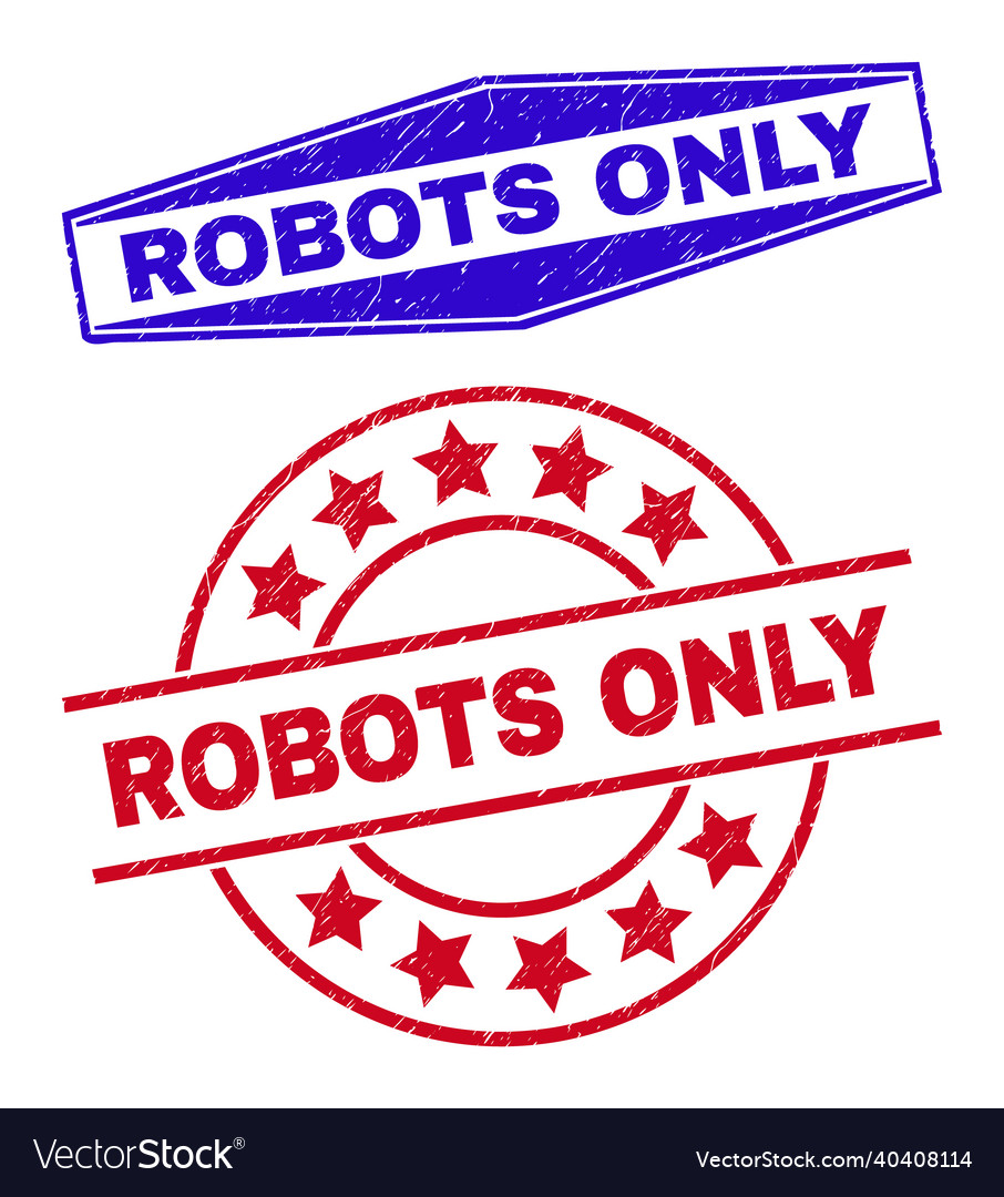 Robots only grunge seals in circle and hexagon Vector Image Robots only grunge seals in circle and hexagon