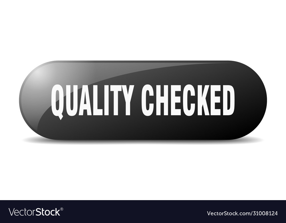 Quality checked button sign key