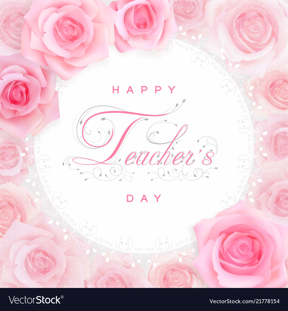 Teachers day card with roses Royalty Free Vector Image