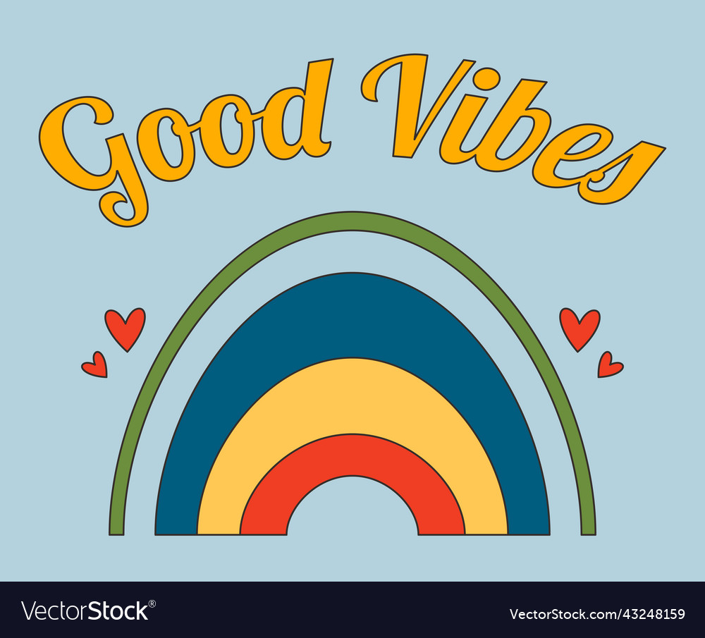 1970-1979 retro good vibes slogan in hippie style Vector Image