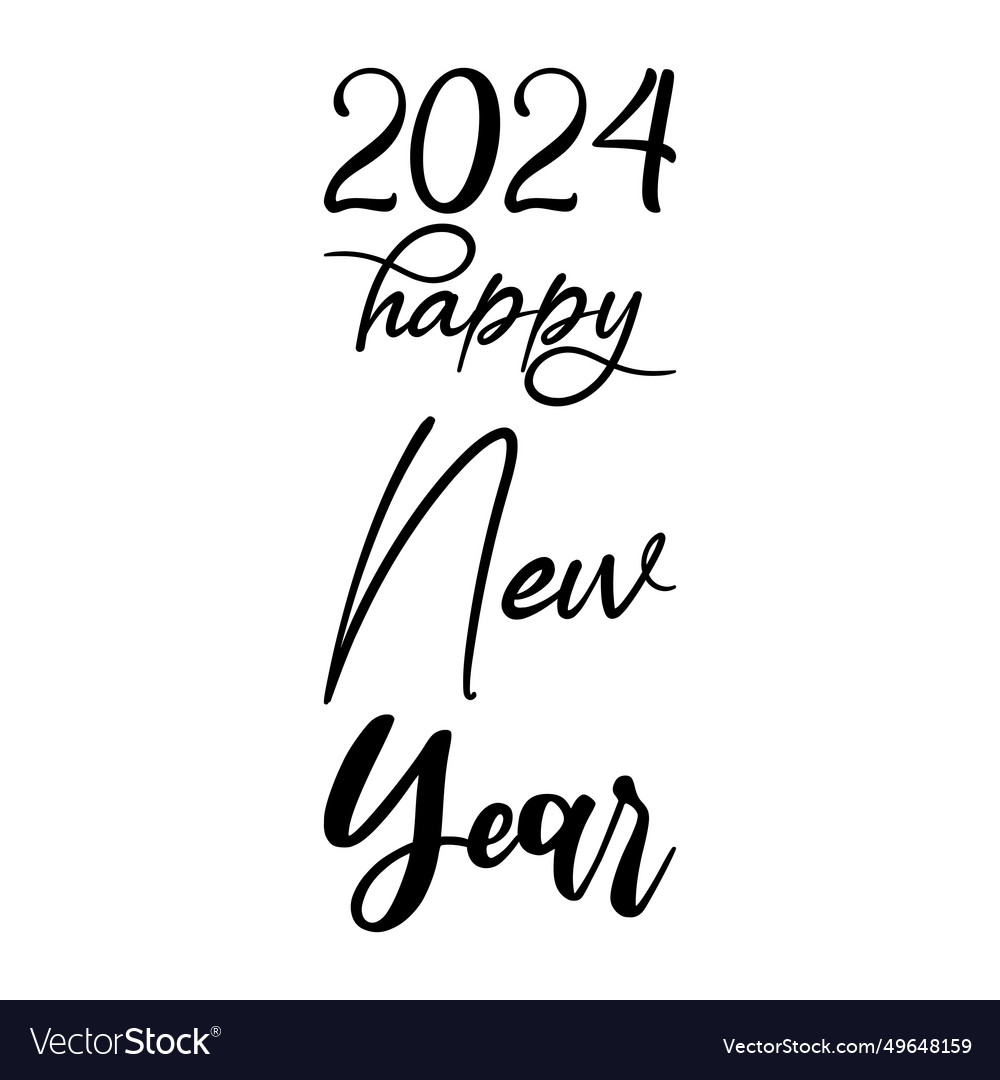 2024 happy new year black letters quote Royalty Free Vector