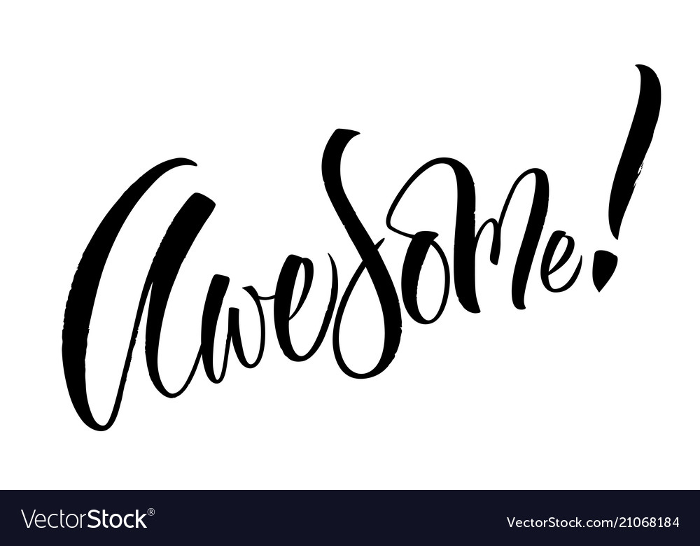 Avesome lettering Royalty Free Vector Image - VectorStock