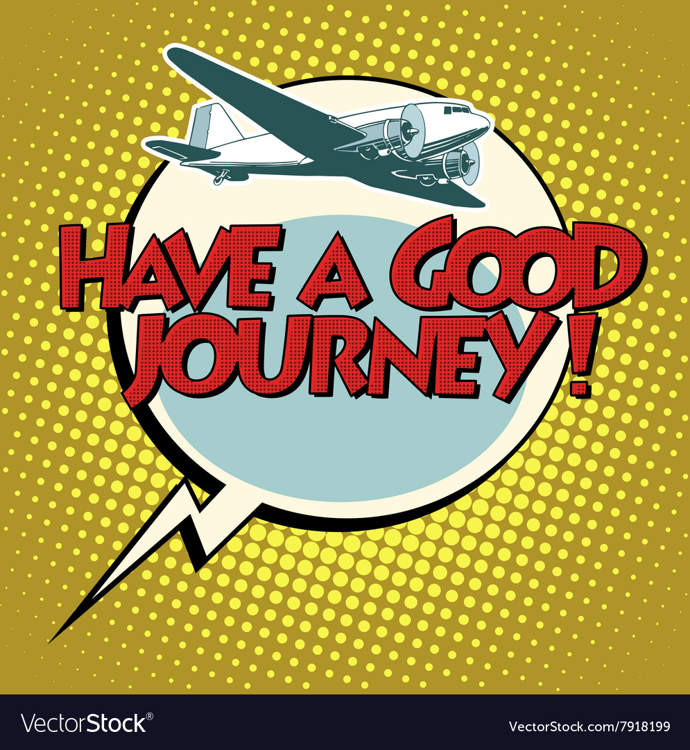 Have a good journey flight plane Royalty Free Vector Image