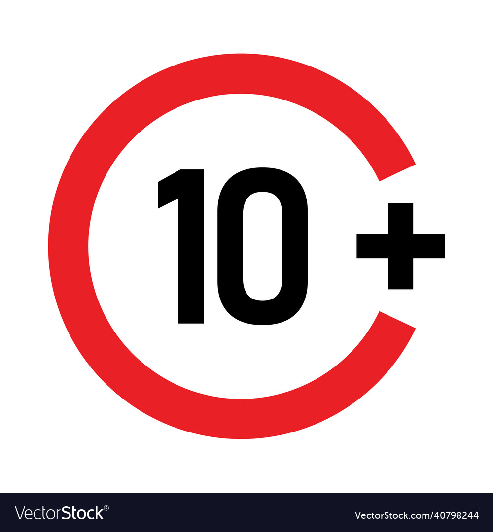 10 plus sign age restrictions Royalty Free Vector Image