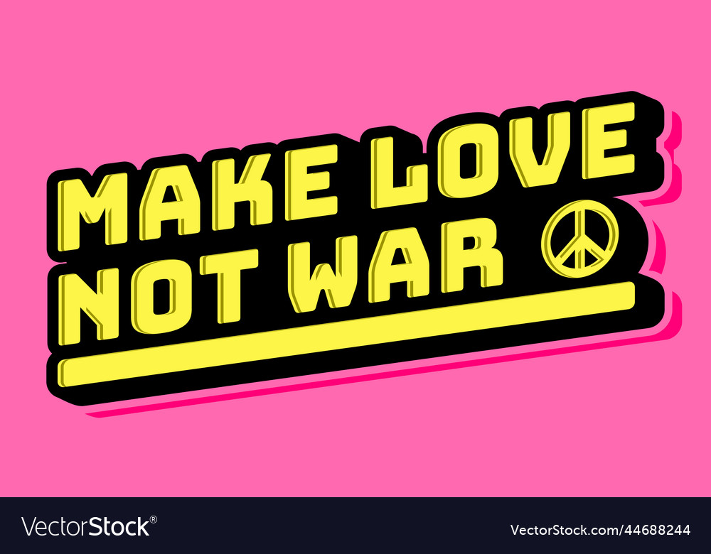 Stop war make peace love