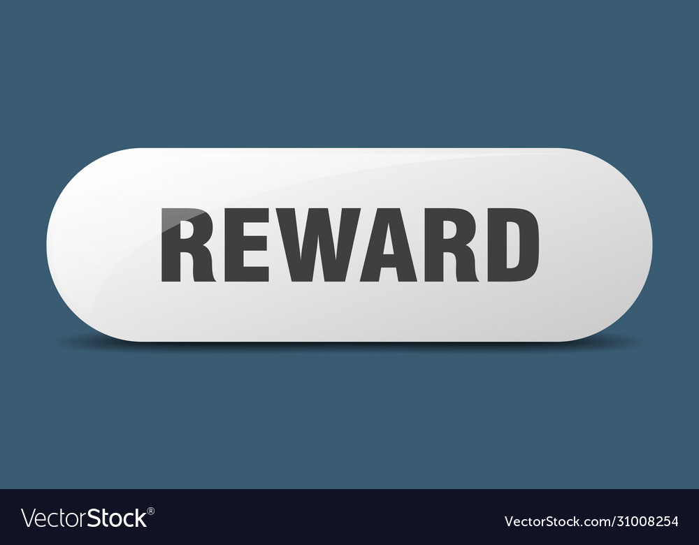 Reward button sign key push