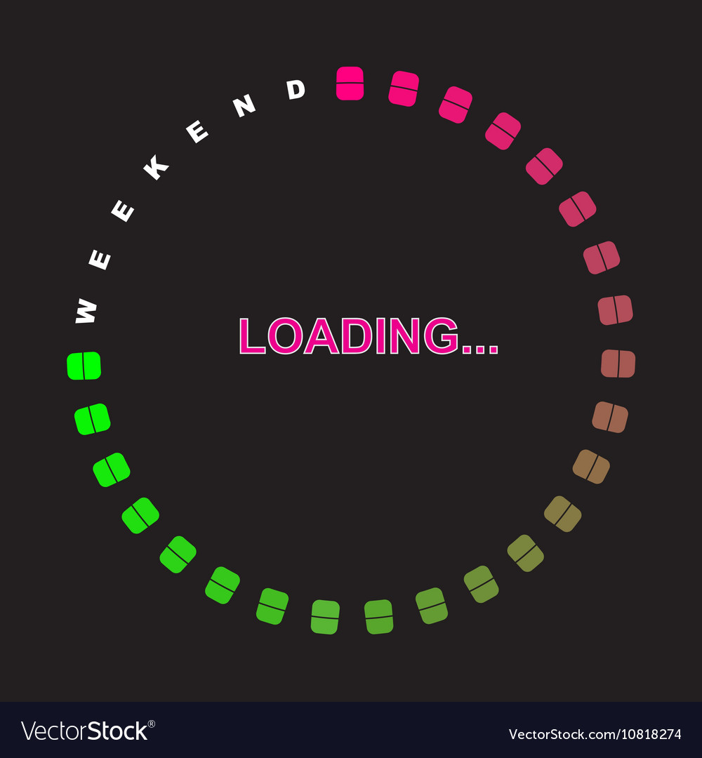 Weekend loading