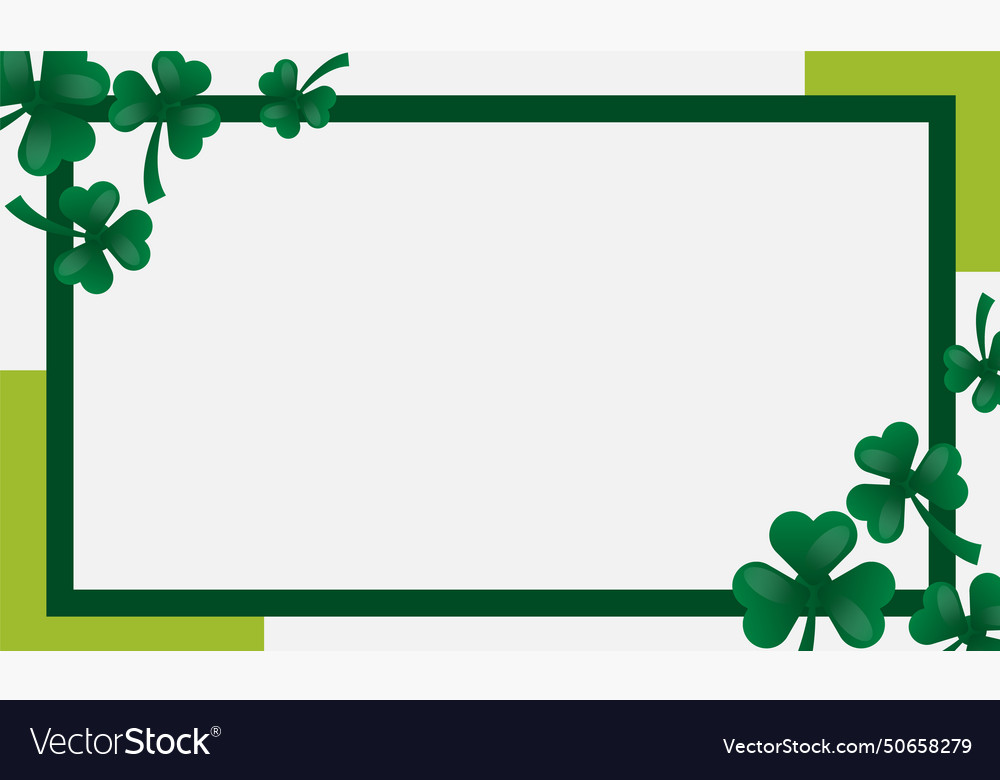 Saint patrick day blank frame with clover leaves Vector Image