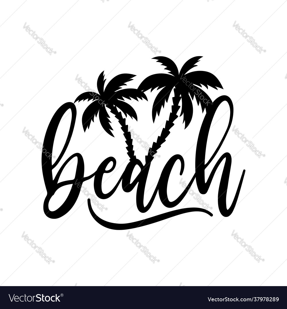 Beach- inspirational quote about summer Royalty Free Vector