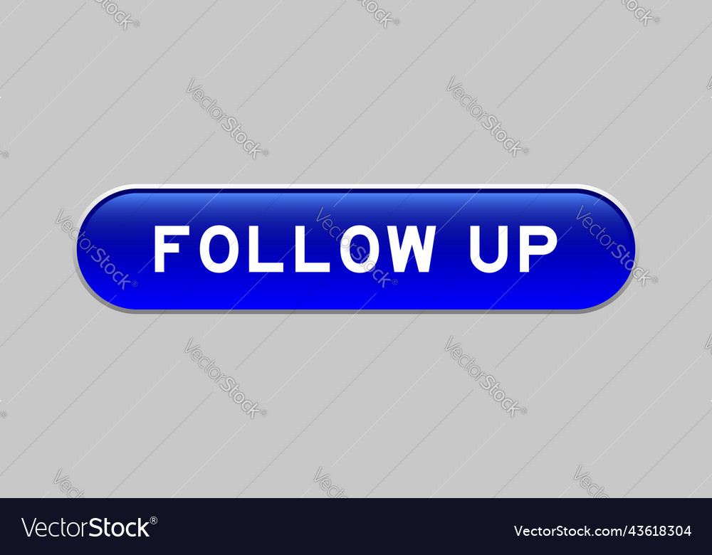 Blue color capsule shape button with word follow