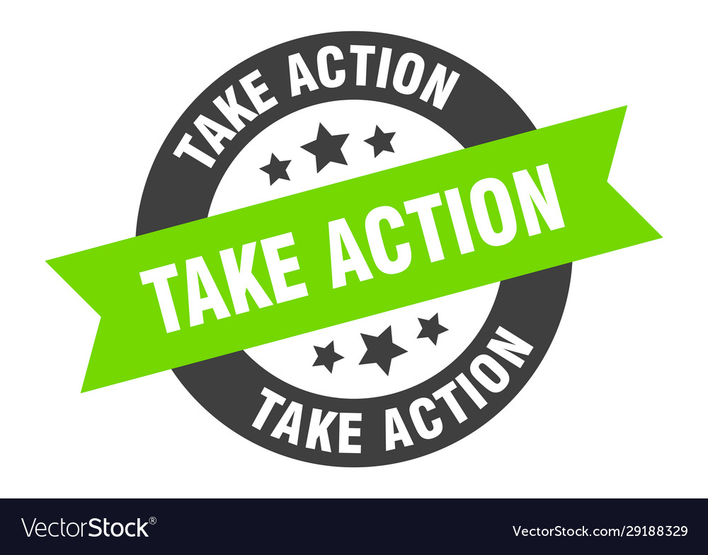 Take action sign round ribbon sticker