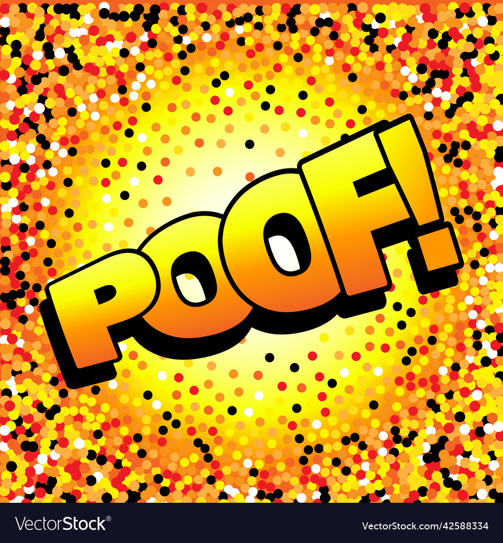 Poof comic text Royalty Free Vector Image - VectorStock