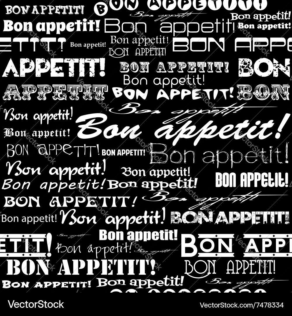 Seamless bon appetit pattern Royalty Free Vector Image