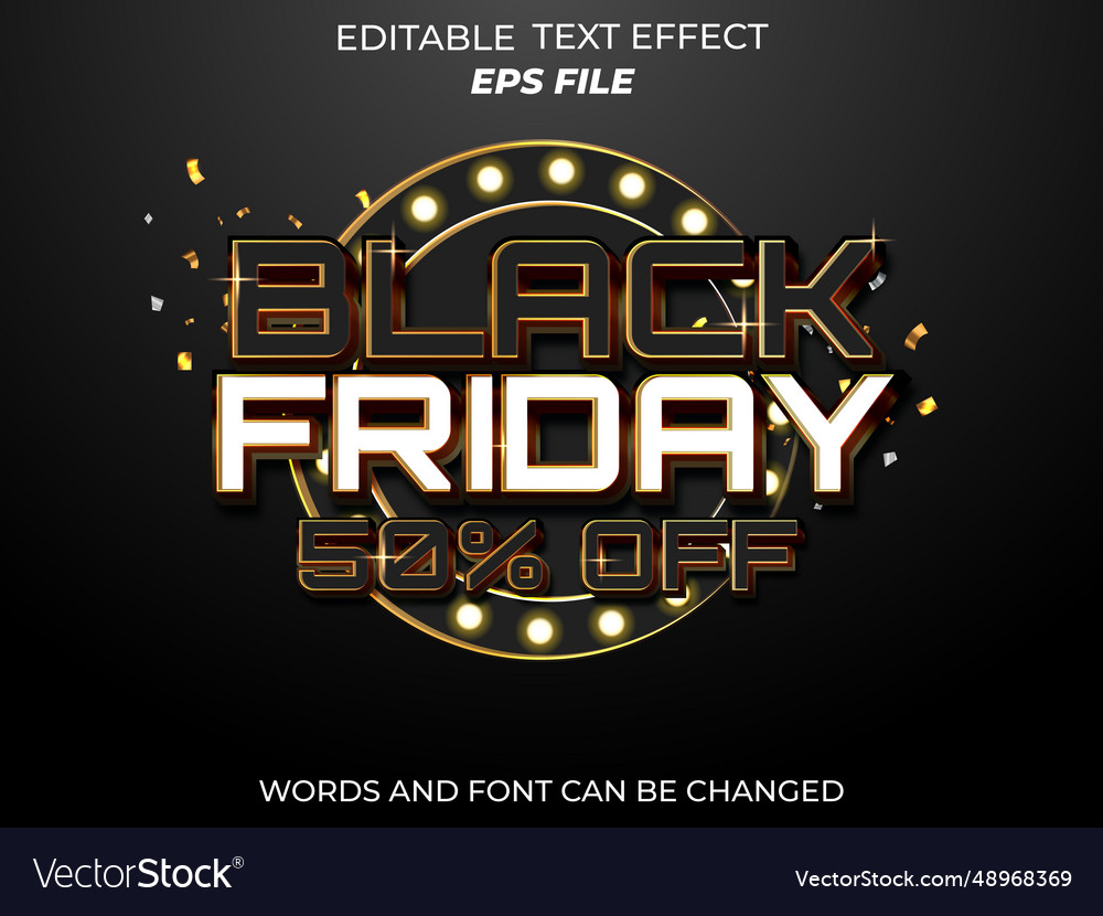 Black friday text effect font editable typography Vector Image Black friday text effect font editable typography