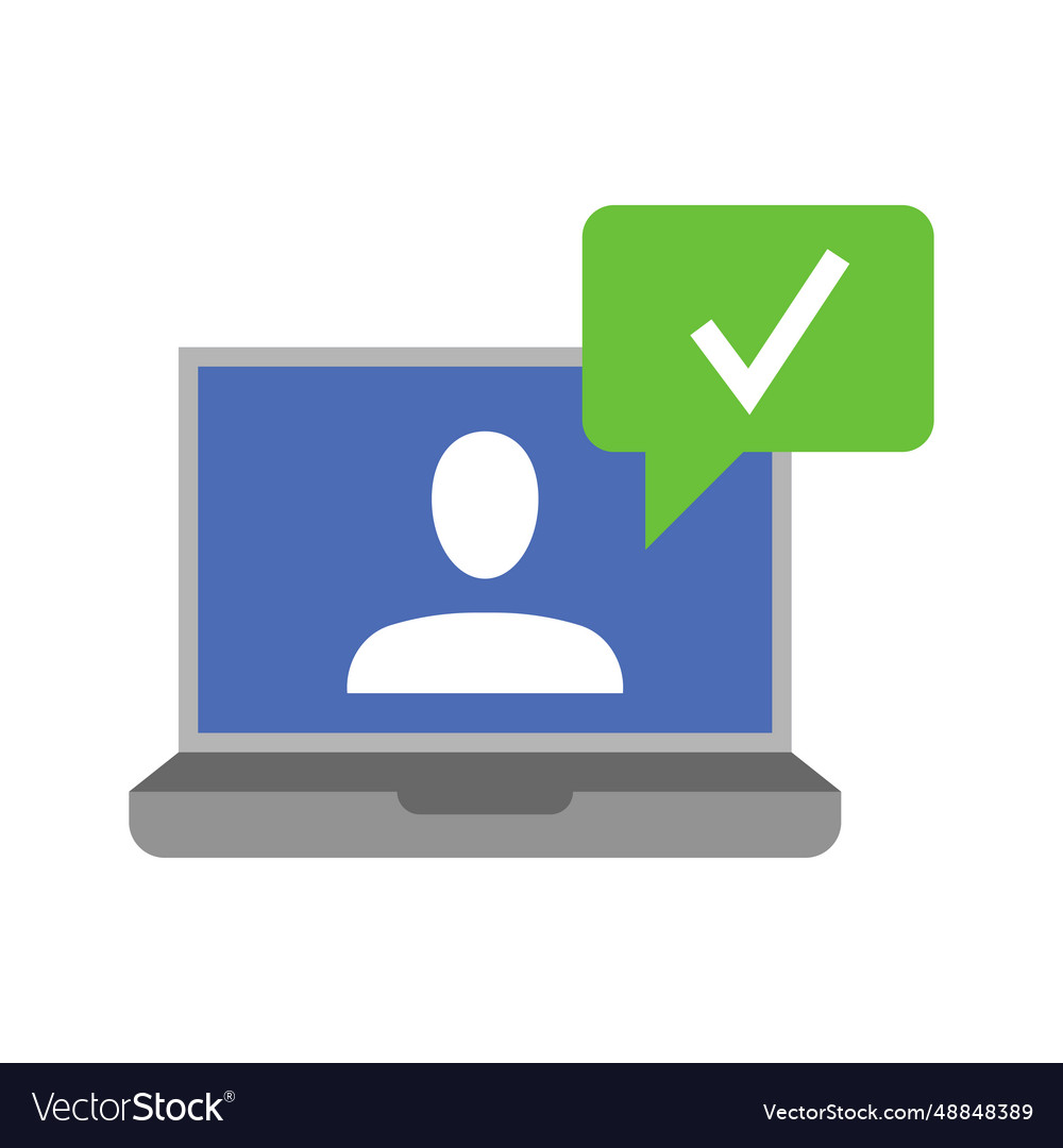 User inside laptop with chat bubble check mark