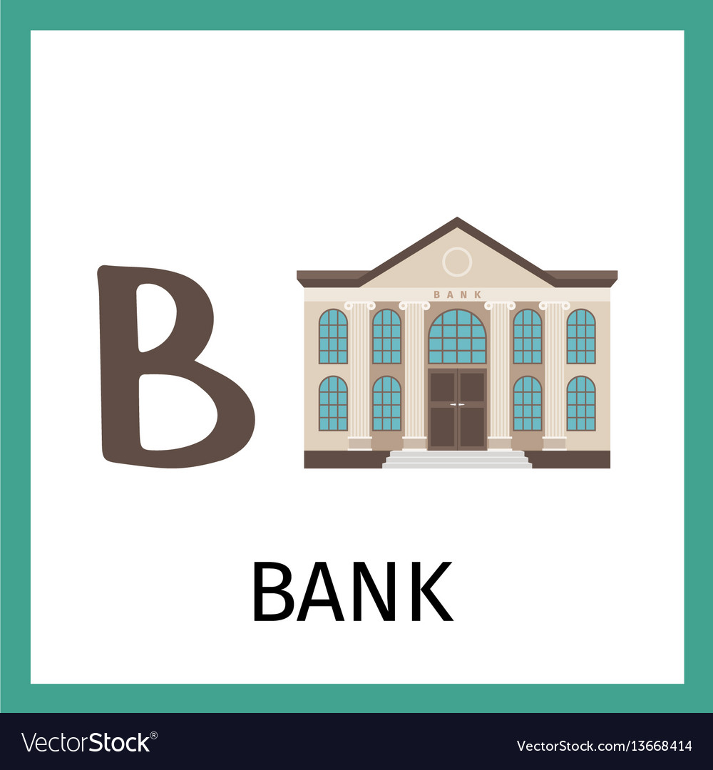 Alphabet card with bank building Royalty Free Vector Image