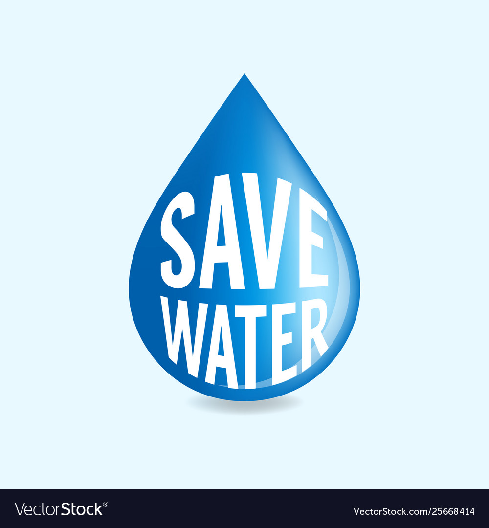 Save water concept world day Royalty Free Vector Image