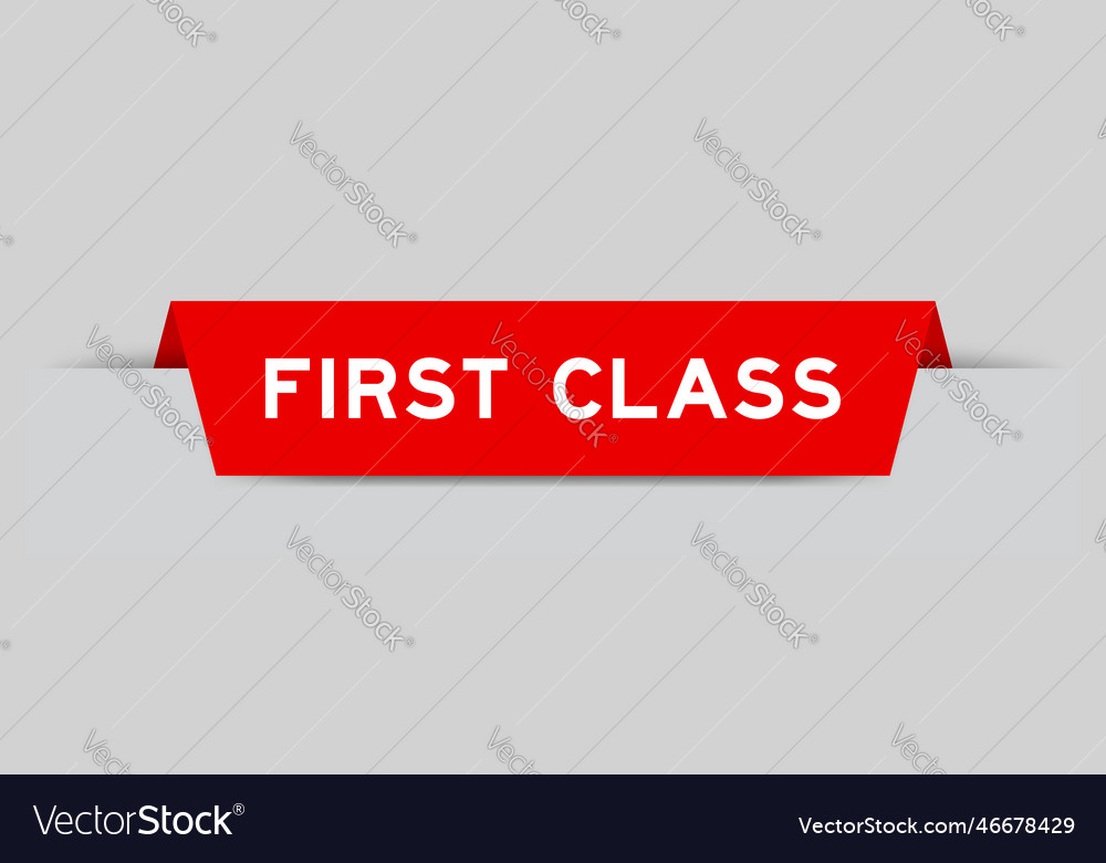 Red color inserted label with word first class vector image Red color inserted label with word first class