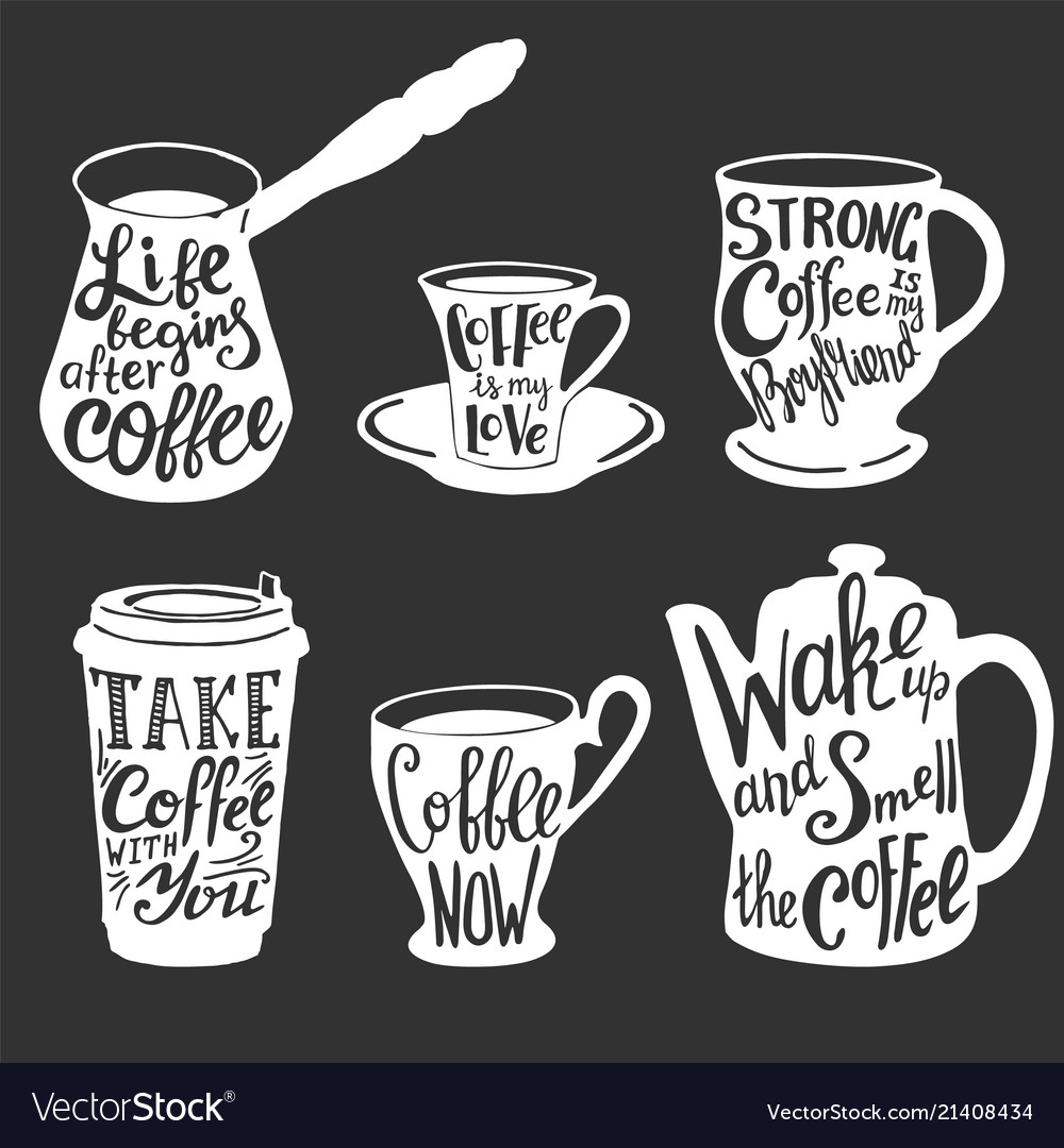 Coffee quotes and sayings typography set Vector Image