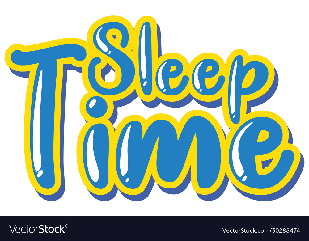 Font design for word sleep time on white Vector Image