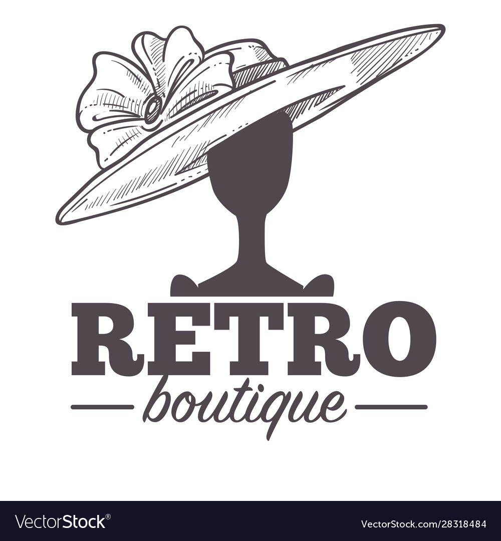 Retro Boutique Logo With Vintage Hat On Mannequin Vector Image