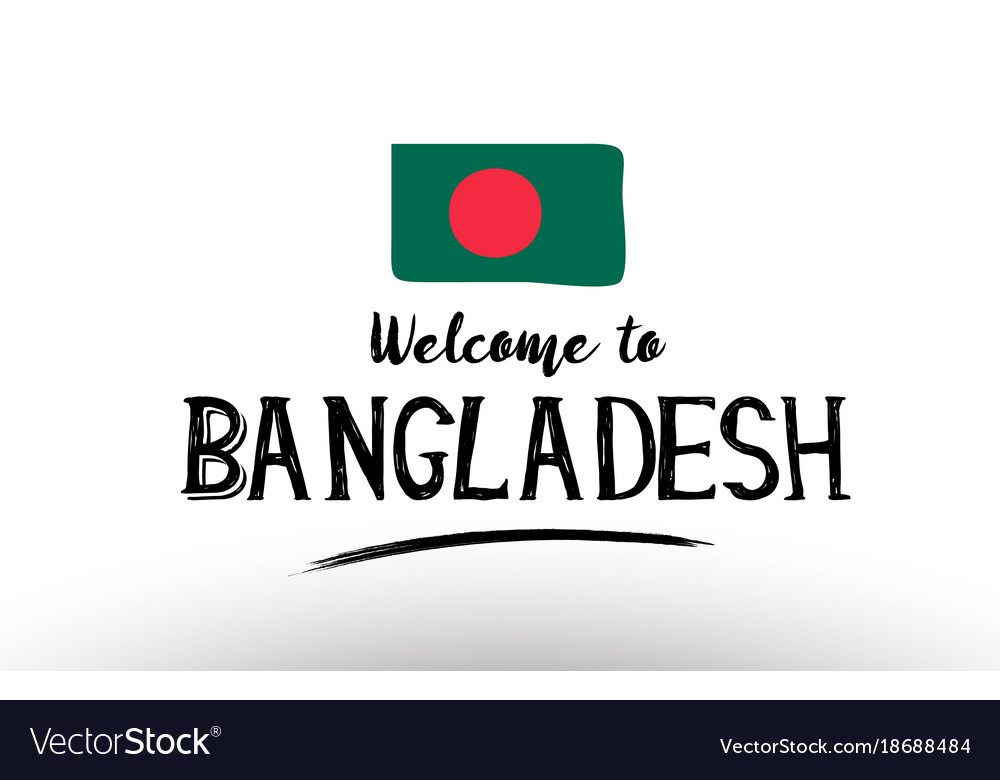 Welcome To Bangladesh Country Flag Logo Card Vector Image