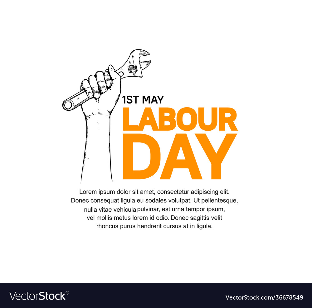 Labor day design 1st may celebration with hand Vector Image