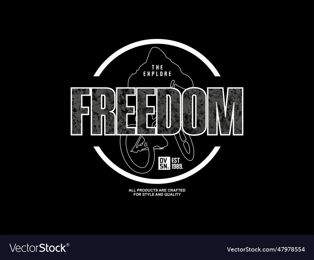 Streetwear clothing freedom typography template vector image Streetwear clothing freedom typography template