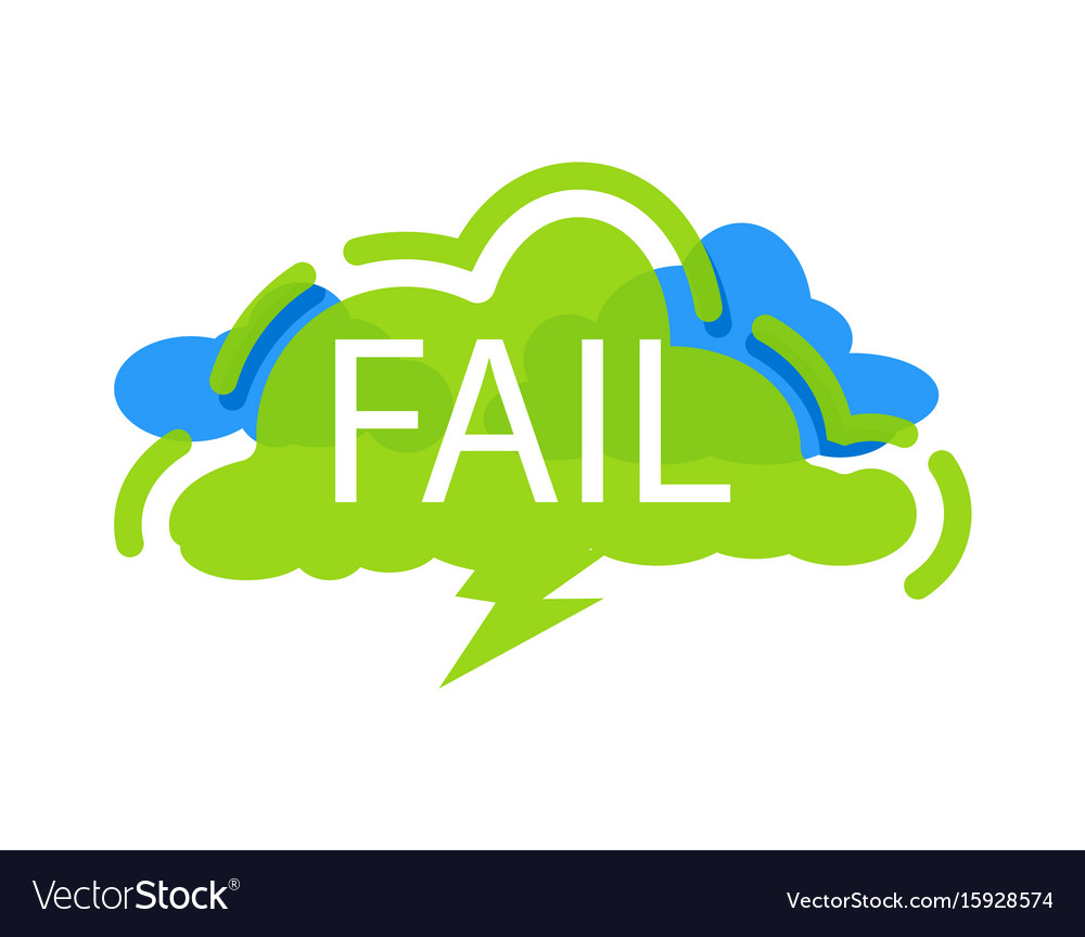 Fail speech bubble with expression text