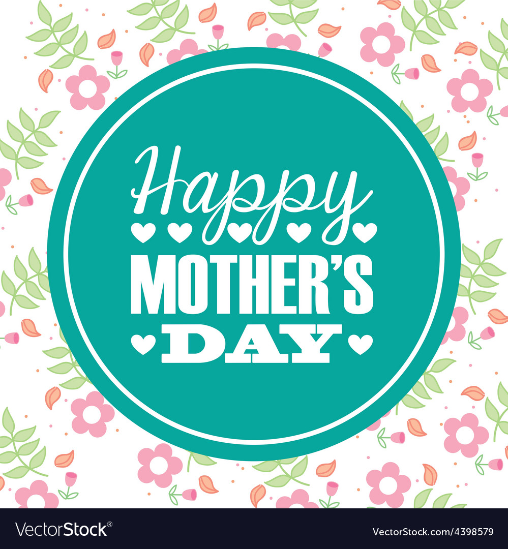 Mothers day Royalty Free Vector Image - VectorStock