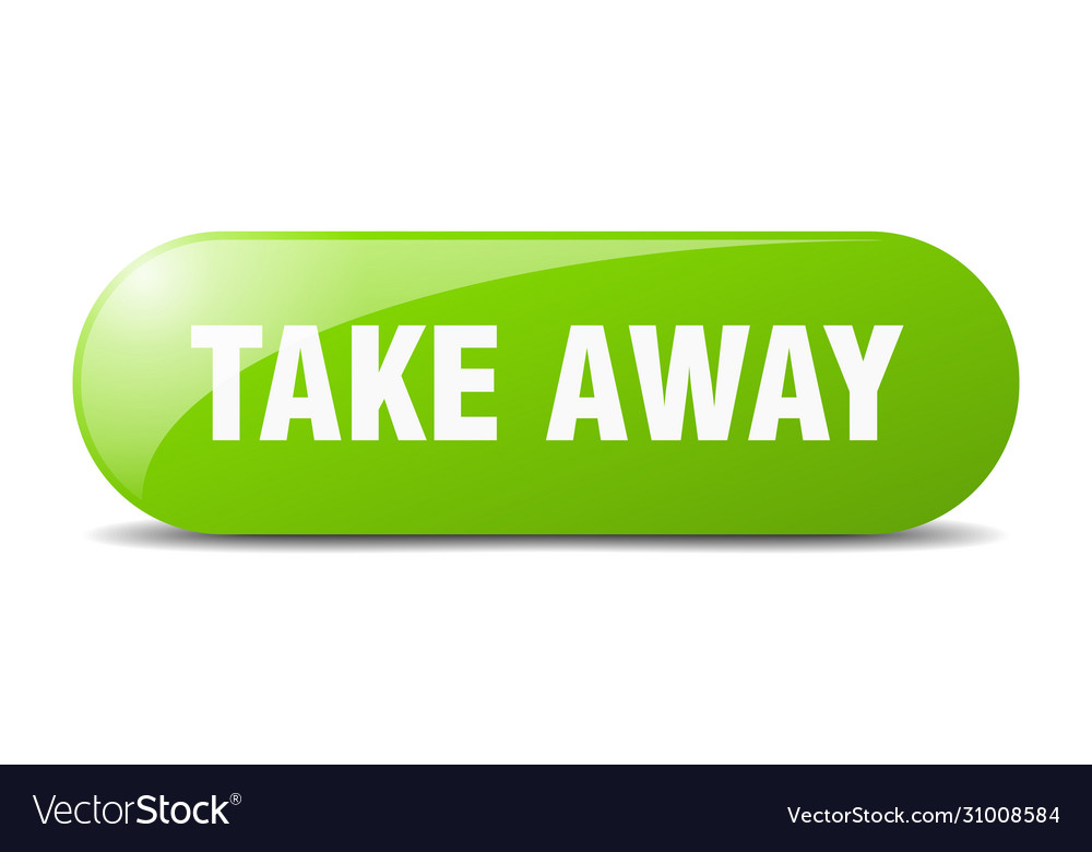 Take away button sign key push