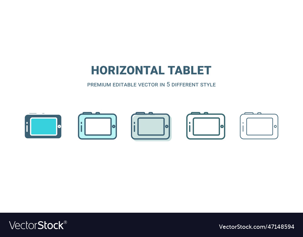 Horizontal tablet icon in 5 different style vector image Horizontal tablet icon in 5 different style