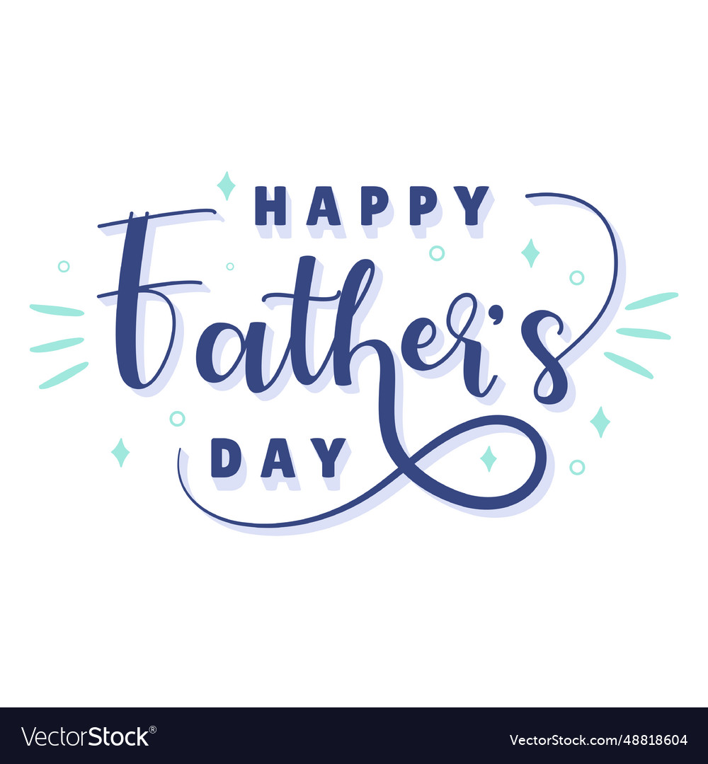 Fathers Day Celebration Lettering Royalty Free Vector Image