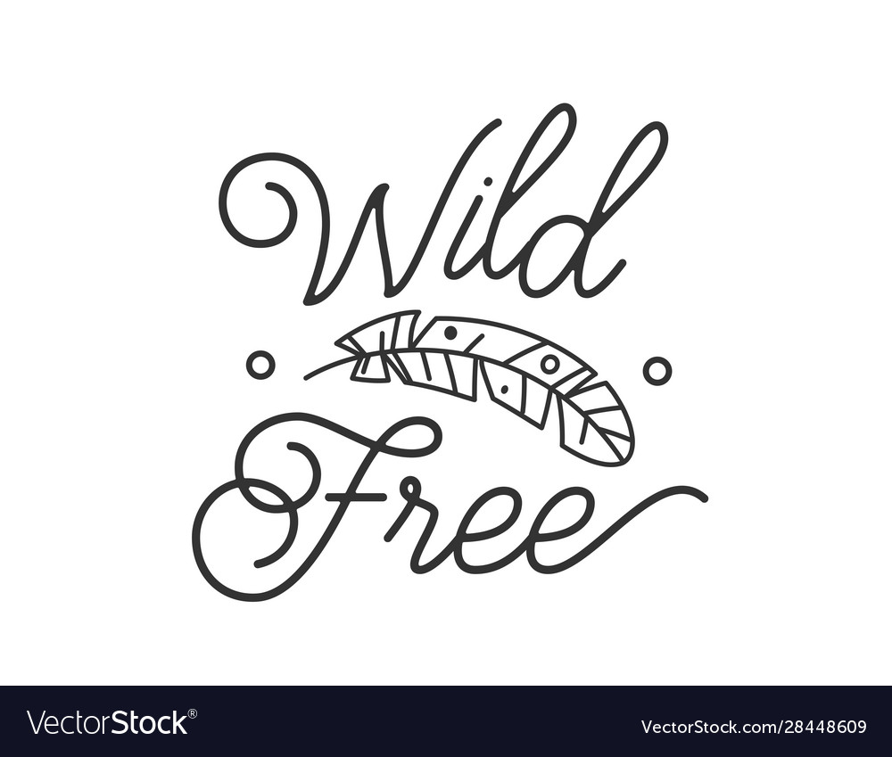 Wild & Free: What it means