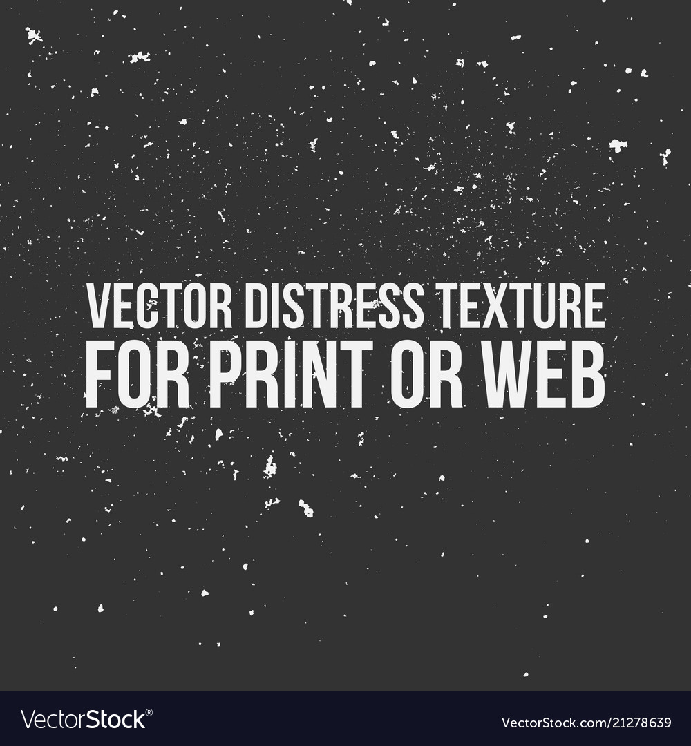 Distress texture for print or web vector image Distress texture for print or web