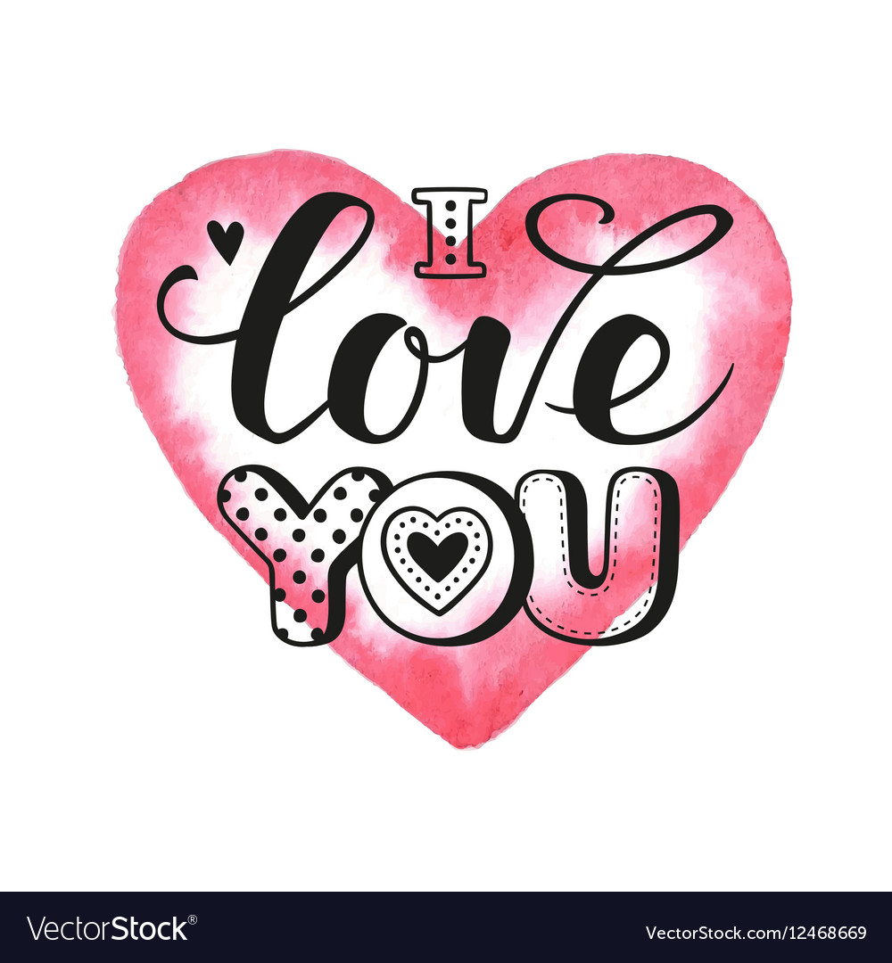 I love you calligraphic lettering Royalty Free Vector Image